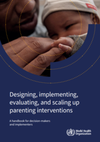 Cover of the WHO handbook for 'Designing, implementing, evaluating and scaling up parenting preventions'